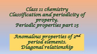 anomalous properties of 2nd period elements/class 11 chemistry