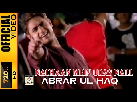 Nachaan Mein Oday Nall – Abrar Ul Haq | Official Punjabi Song Video