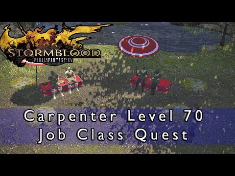 Final Fantasy 14 Stormblood - Carpenter Level 70 Job Quest