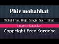 Phir mohabbat || Karaoke || Mohd Irfan, Arijit Singh, Saim Bhat || Odia Karaoke ||