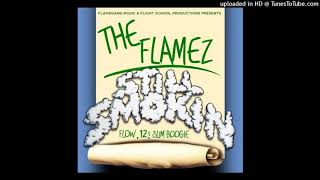 03- Flow- Flame Or Friday