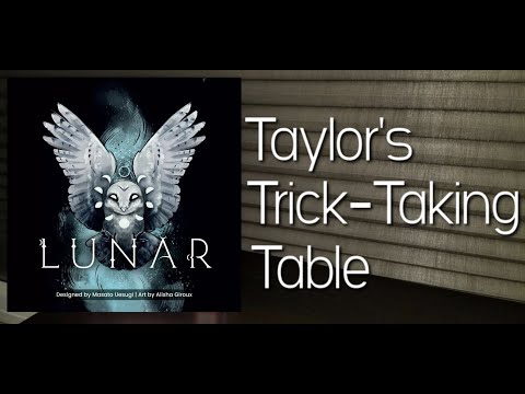 Lunar ~ Taylor's Trick-Taking Table