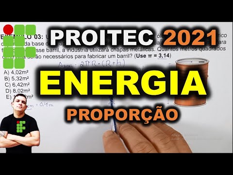 PROITEC 2021 - 22° QUESTÃO - PROPORÇÃO ENERGIA - Passo a Passo