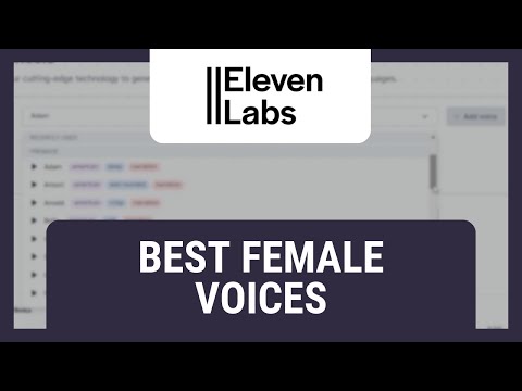 Eleven Labs: Best Female Voices