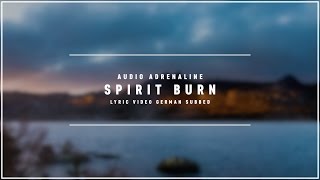 AUDIO ADRENALINE - Spirit Burn (Lyric Video german subbed)