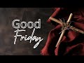 Happy Good Friday Status 2026 ️ Good Friday Status