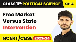 Class 11 Political Science Chapter 4|Free Market versus State Intervention-Social Justice