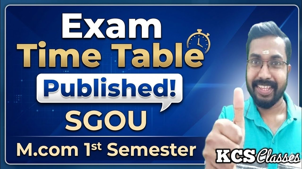 Exam Time Table Published 🔥|SGOU M.com 1st Semester 
