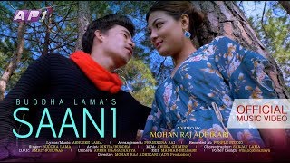 SAANI BUDDHA LAMA NEPAL IDOL OFFICIAL MUSIC VIDEO