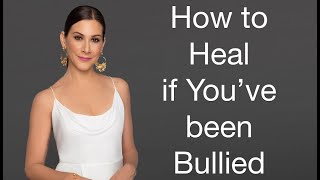 How to Heal if You've been Bullied [Spiritual Growth]