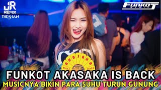 Download lagu AWAS‼️FUNKOT AKASAKA IS BACK MUSICNYA BIKIN PARA SUHU TURUN GUNUNG MELODY TERBARU 2K25 mp3