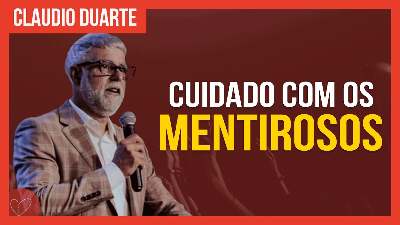 Cláudio Duarte - Não ouça os mentirosos