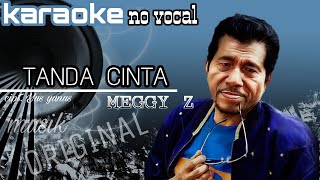 Download lagu TANDA CINTA KARAOKE - MEGGY Z || ORIGINAL NO VOCAL mp3 Download lagu TANDA CINTA KARAOKE - MEGGY Z || ORIGINAL NO VOCAL mp3
