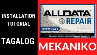 ALLDATA 10.53 Auto Repair Installation Tutorial (Tagalog)