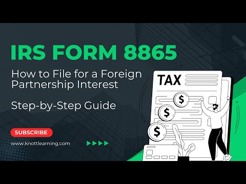 Learn How To Properly File Form 8865 Using The Simple Step By Step Guide