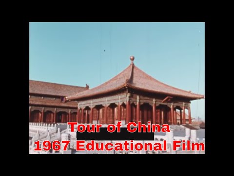 1967 TOUR OF PEOPLE'S REPUBLIC OF CHINA  (Part 1 of 3)  NORTHERN CHINA  92204