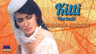 Download lagu Kitti Nurbaiti - Tergoda Asmara [ ] mp3