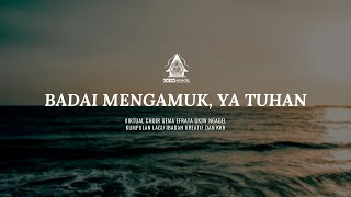 Download lagu PS Gema Efrata – Badai Mengamuk, Ya Tuhan (Virtual Choir) mp3