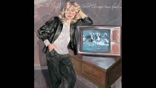 You Dream Flat Tires - Wild Things Run Fast by Joni Mitchell