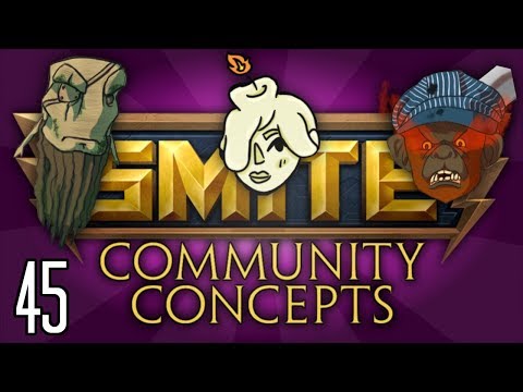SMITE Community Concepts - Episode 45