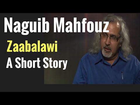 Naguib Mahfouz: Zaabalawi| Egyptian Literature| Postcolonialism| Arab Writers| Arab Fiction