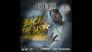 Eastwood - Turn You Up Blindfold Ft. Jaray KC & Compton Menace