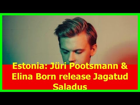 Estonia: Jüri Pootsmann & Elina Born release Jagatud Saladus