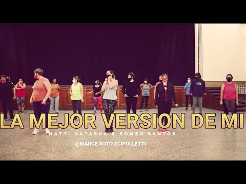 LA MEJOR VERSION DE MI REMIX / Natti Natasha & Romeo Santos/ Coreo Marce Soto