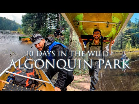 10-Day Wilderness Canoe Trip in Algonquin Park | THE MOVIE