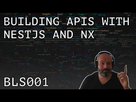 Building API's with NestJS and Nx - Building the BEEHIVE Platform with BEEMAN.DEV - BLS001