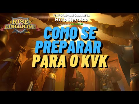Rise of Kingdoms - Como se preparar para o KVK
