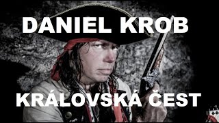 Daniel Krob - Královská čest  (Official video)
