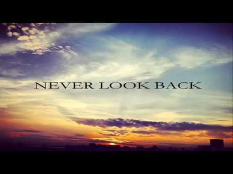 B-Technique - Never Look Back