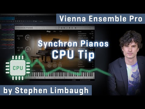 VE Pro 7 & Synchron Pianos: CPU Tip
