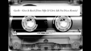 gaelle — give it back (bentley grey nu disco remix) gaelle — give it back (bentley grey nu disco remix)