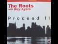 The Roots & Roy Ayers - Proceed II (Instrumental)
