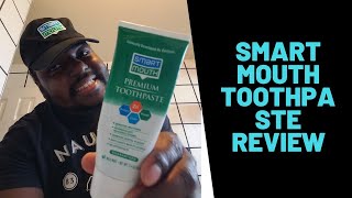 Smart mouth premium toothpaste review
