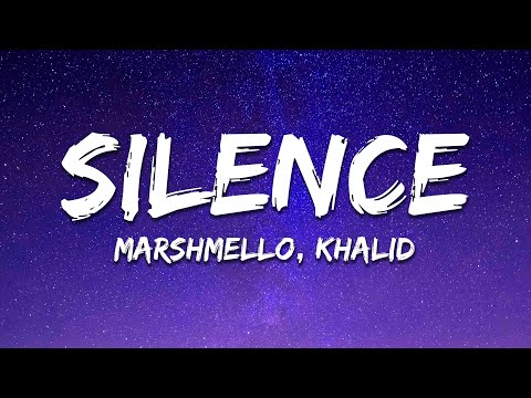 Marshmello - Silence (Lyrics) ft. Khalid