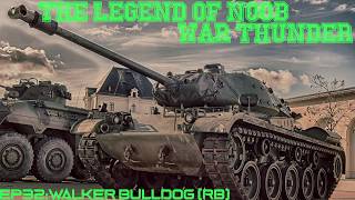 【ゆっくり実況】NooB戦記-War Thunder- EP32:Walker Bulldog【RB】