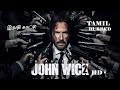 HOW TO John Wick Chapter 2  tamil dubbed for  FINAL SCENES