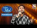 Danish ने 'Piya Re Piya Re' पे दिया एक धमाकेदार Performance | Indian Idol Season 12