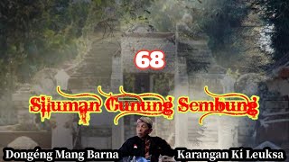 Download lagu Dongéng Mang Barna. Siluman Gunung Sembung. episode 68 mp3
