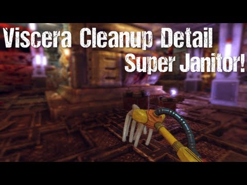Viscera Cleanup Detail Part 1 - We Need to Cook