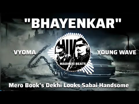 Mero Books Dekhi Looks Sabai Handsome || Bhayankar || Vyoma || Young Wave || New Rap Song