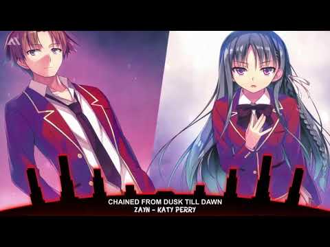 「Nightcore」➝ Dusk Till Dawn ✗ Chained To The Rhythm