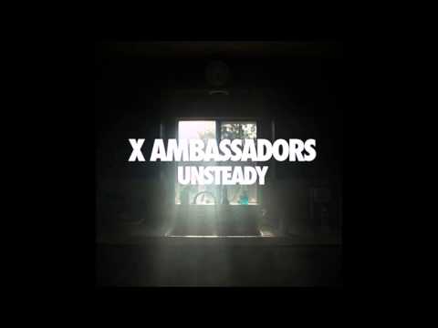 X Ambassadors - Unsteady (ASTERS Remix)