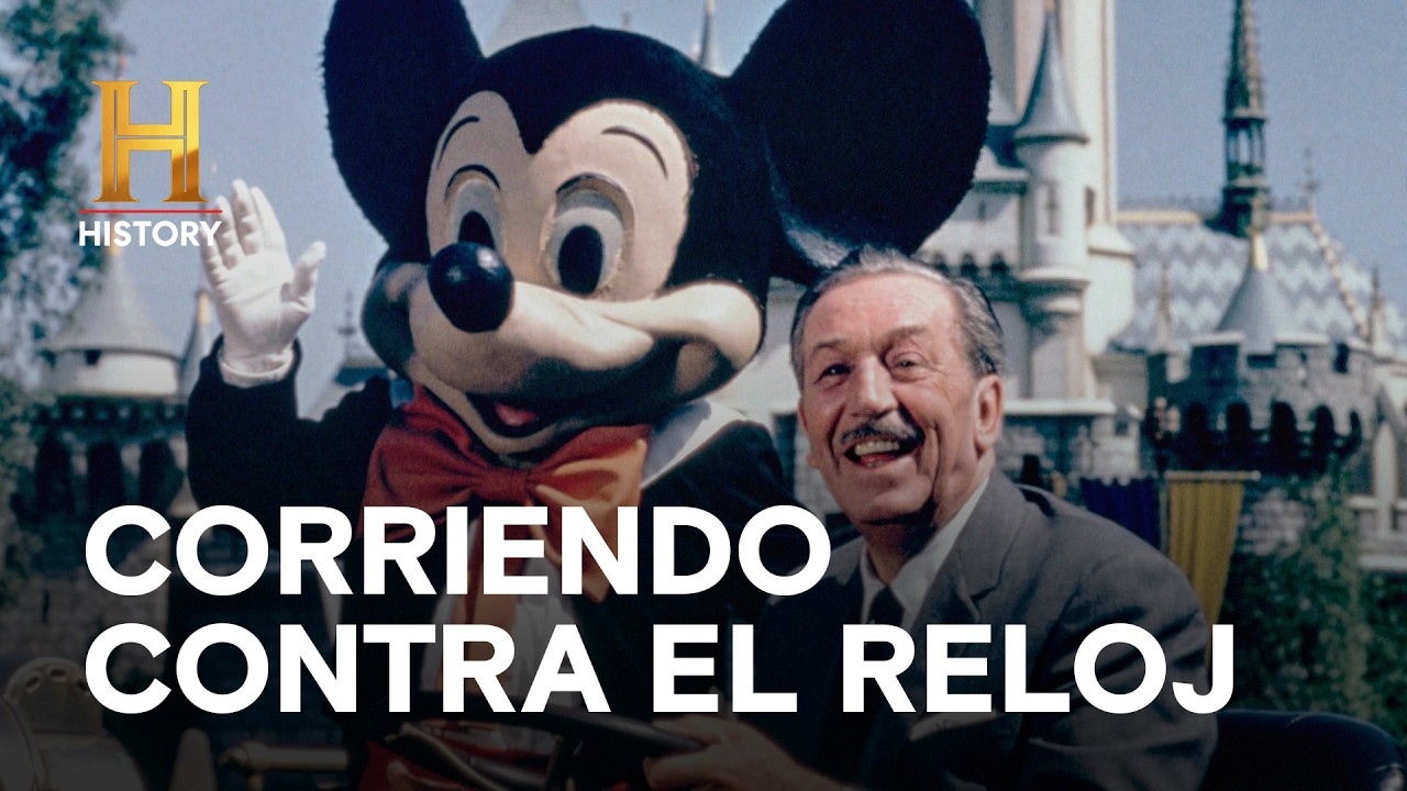 CORRIENDO CONTRA EL RELOJ  - CÓMO WALT DISNEY CAMBIÓ EL MUNDO