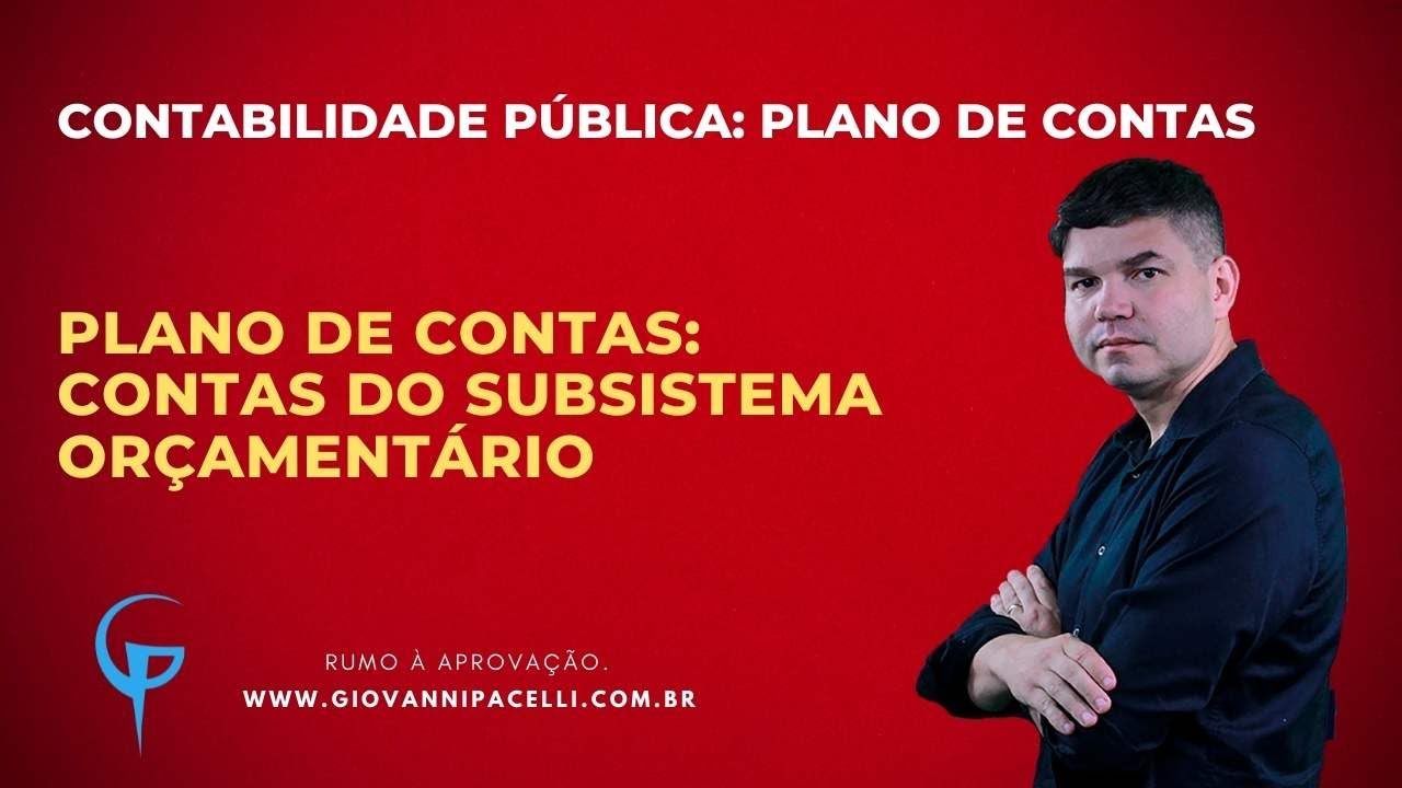 Plano de Contas: contas do subsistema orçamentário