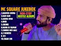 MC SQUARE All Songs From HUSTLE 2 0 Jukebox MC Square Playlist