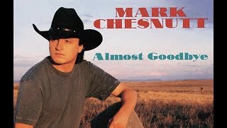 Mark Chestnutt - Too Cold At Home